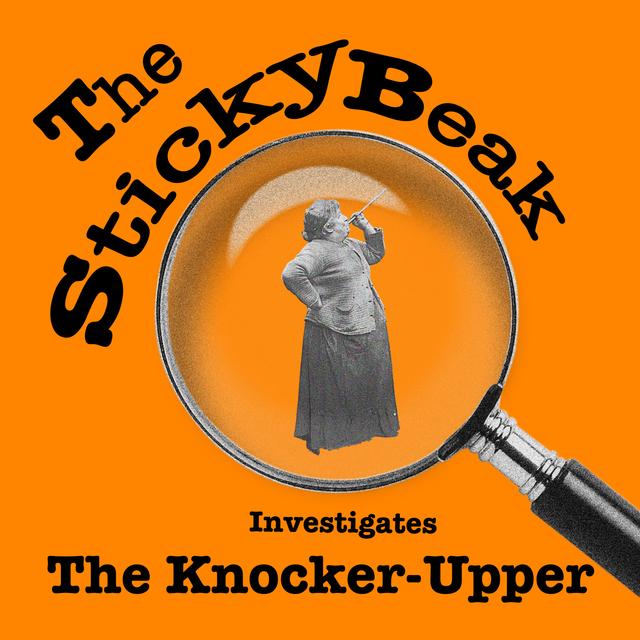 The Knocker-Upper revisited - podcast episode cover