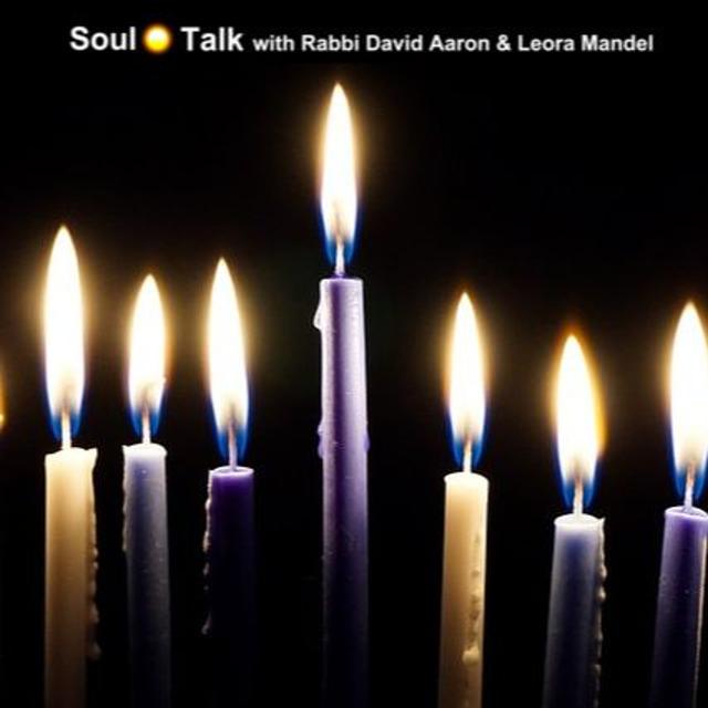 The Soul Meaning of Chanukah - Soul Talk - podcast episode cover