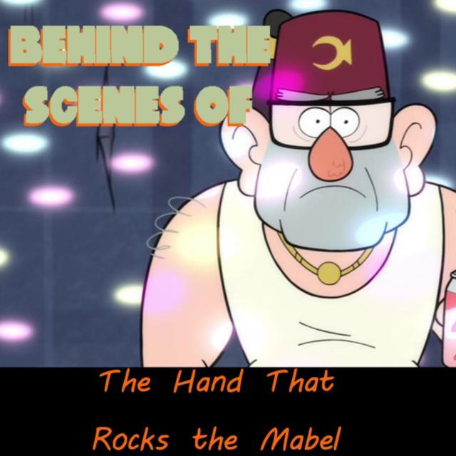 The Hand That Rocks the Mabel - podcast episode cover