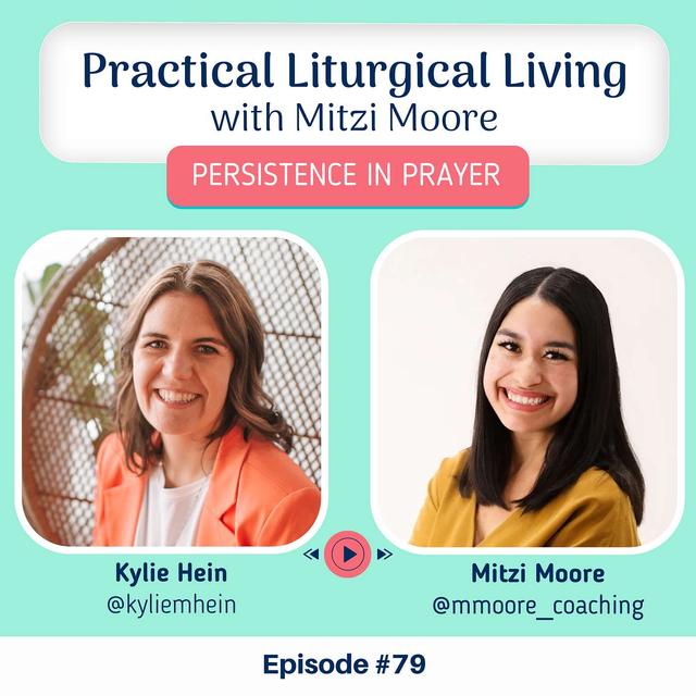 #79 Practical Liturgical Living with Mitzi Moore - podcast episode cover