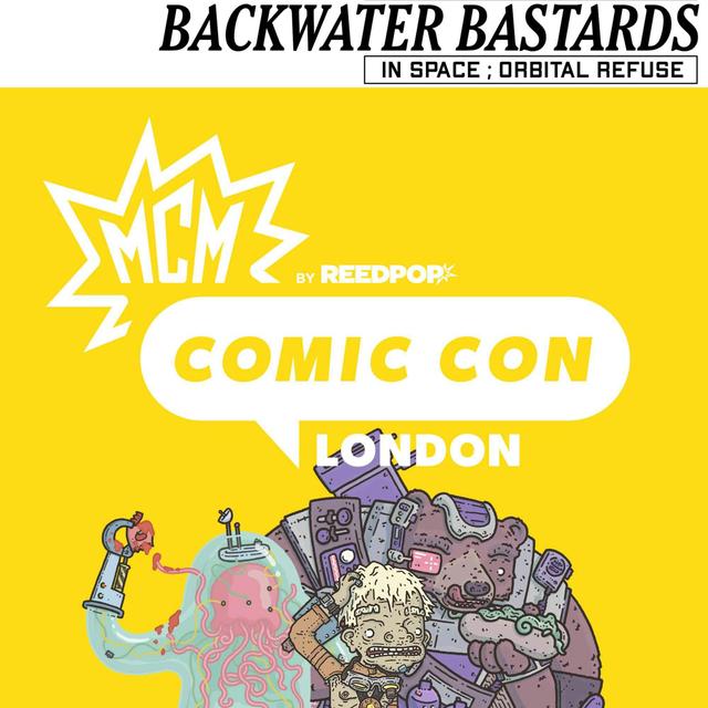 The Bastards are back from London Comic Con! - podcast episode cover