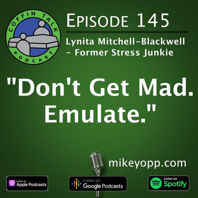 #145 - Former Stress Junkie - Lynita Mitchell-Blackwell - "Good Stewardship" - podcast episode cover
