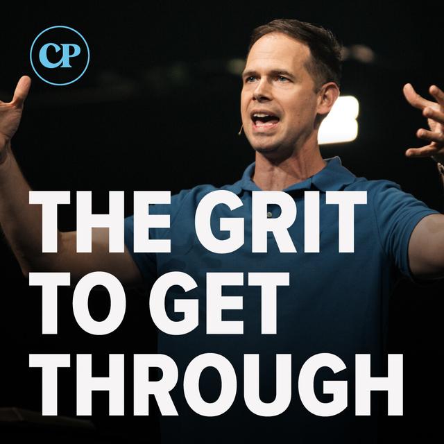 The Grit to Get Through | John S. Dickerson - podcast episode cover