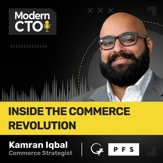 Inside the Commerce Revolution with Kamran Iqbal, Commerce Strategist at PFS - podcast episode cover