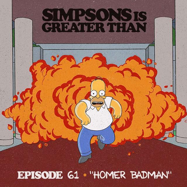 Episode 61 - Homer Badman - podcast episode cover