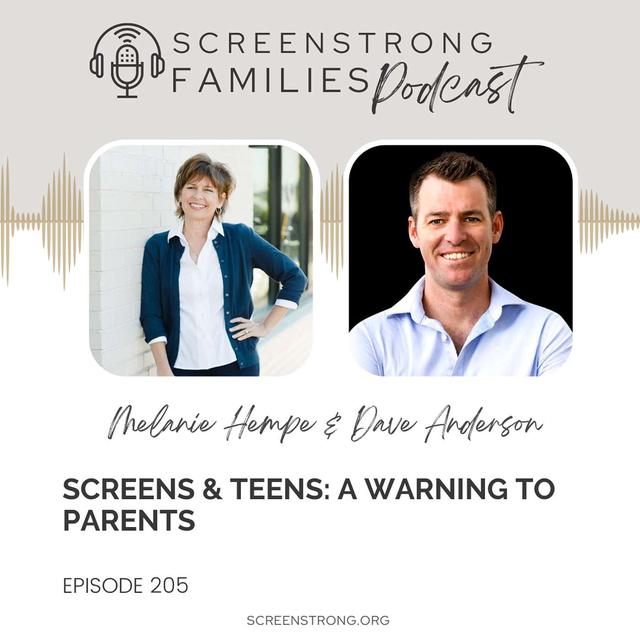 Screens & Teens: A Warning to Parents with Dave Anderson (#205) - podcast episode cover