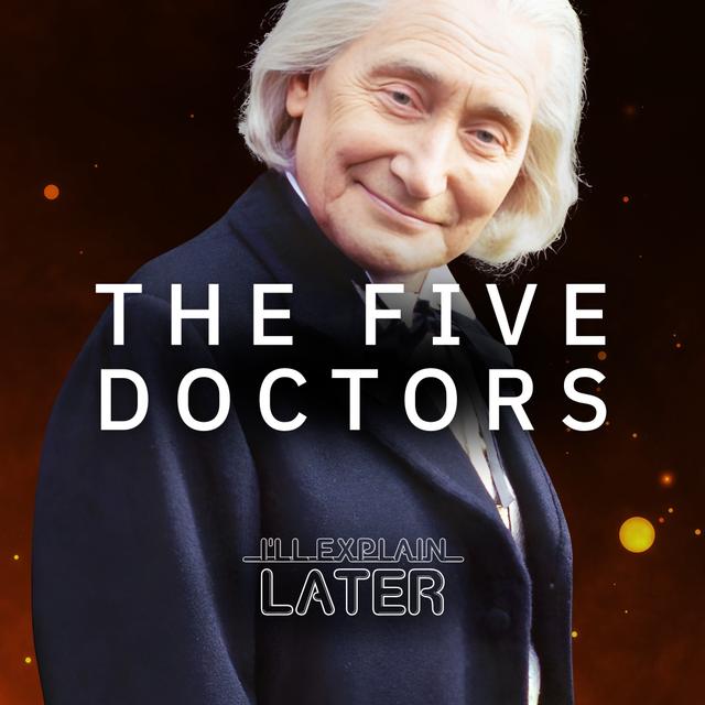 The Five Doctors - podcast episode cover