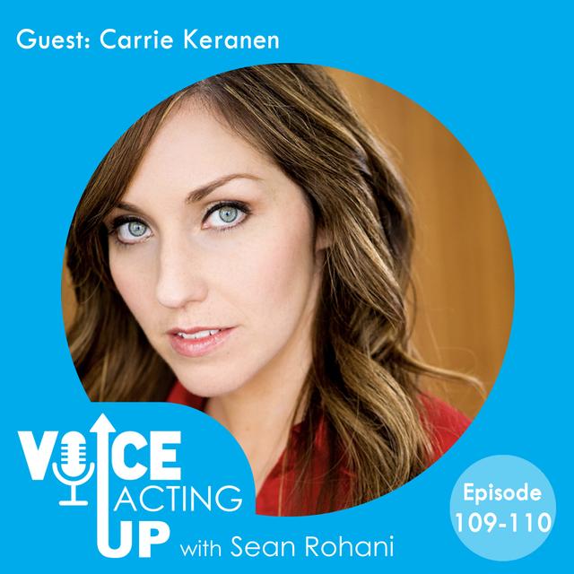 BONUS: 110. actor/voice & casting director Carrie Keranen PART 2/2 - podcast episode cover