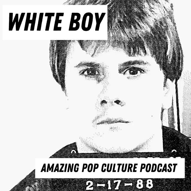 White Boy - podcast episode cover