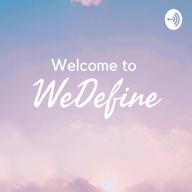 Welcome to WeDefine! - podcast episode cover
