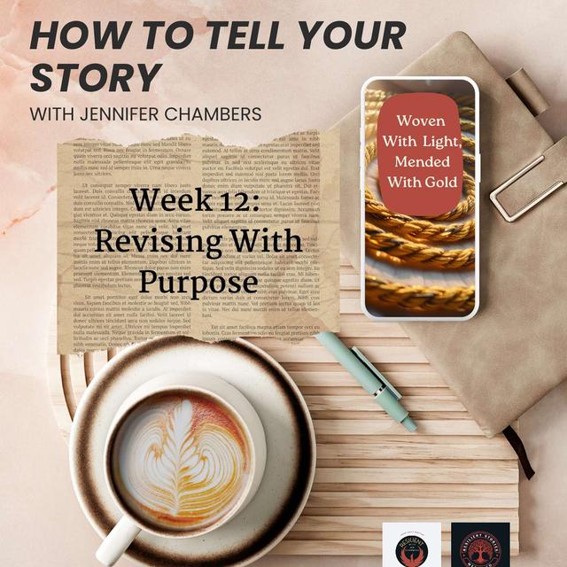 Revising With Purpose: Sharpen Your Story - podcast episode cover