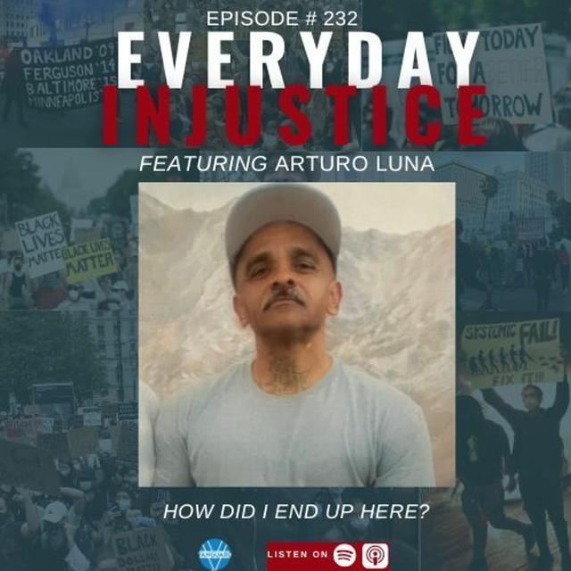 Everyday Injustice Podcast Episode 233: What Rehab Means For Someone Serving LWOP - podcast episode cover