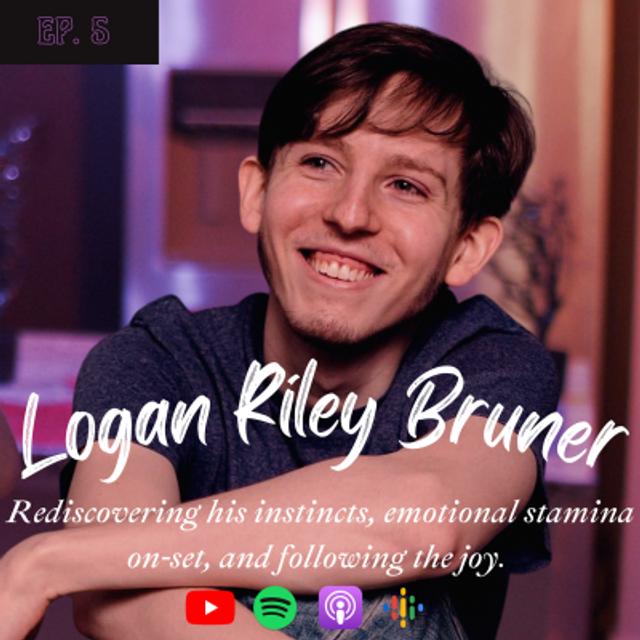 Logan Riley Bruner | Stranger Things and Working Actor's Mindset - podcast episode cover