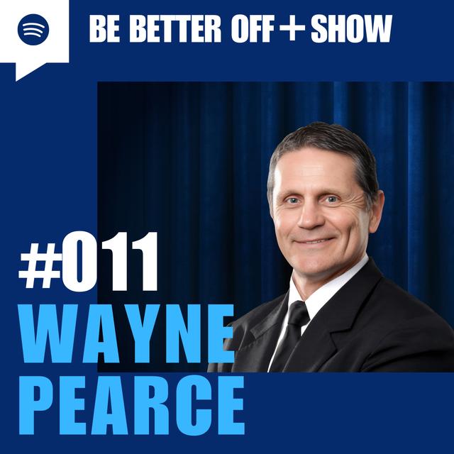 #011 - Wayne Pearce - podcast episode cover