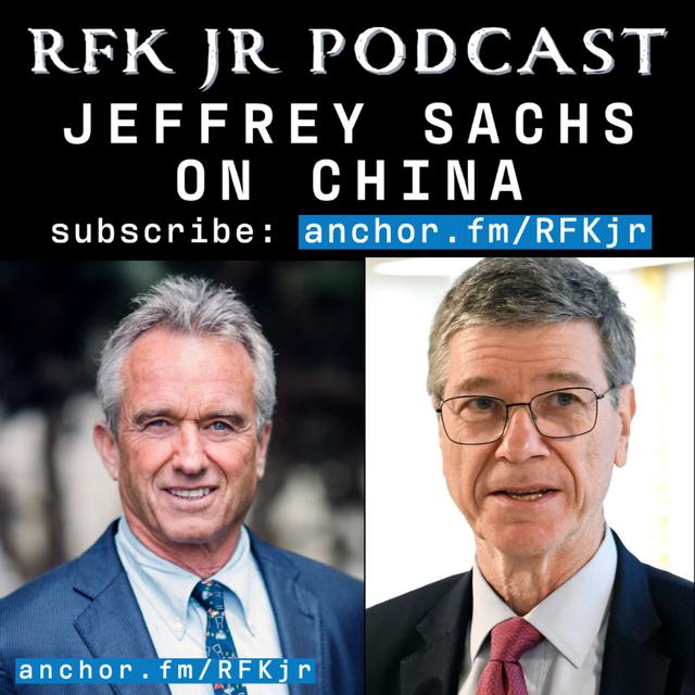 Jeffrey Sachs On China - podcast episode cover