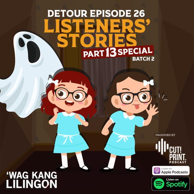 DETOUR EPISODE 26: Listeners' Stories Part 13 (Batch 2) - podcast episode cover