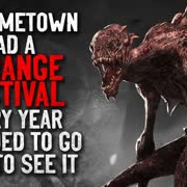 "My hometown had a strange festival every year. I decided go back to see it" Creepypasta - podcast episode cover