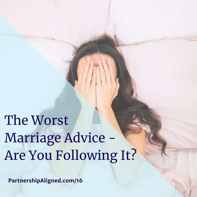 Ep 16 - The Worst Marriage Advice - Are You Following It? - podcast episode cover