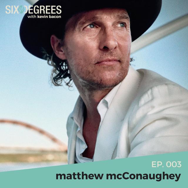 Just Keep Livin w/ Matthew McConaughey - podcast episode cover