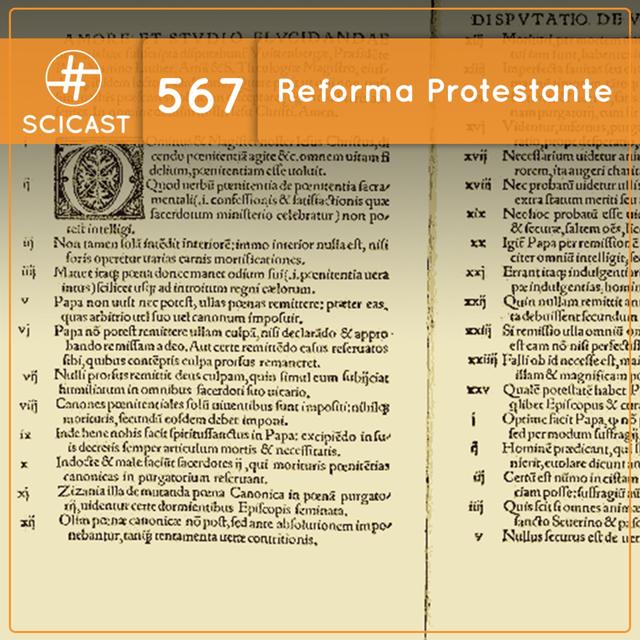 Reforma Protestante (SciCast #567) - podcast episode cover