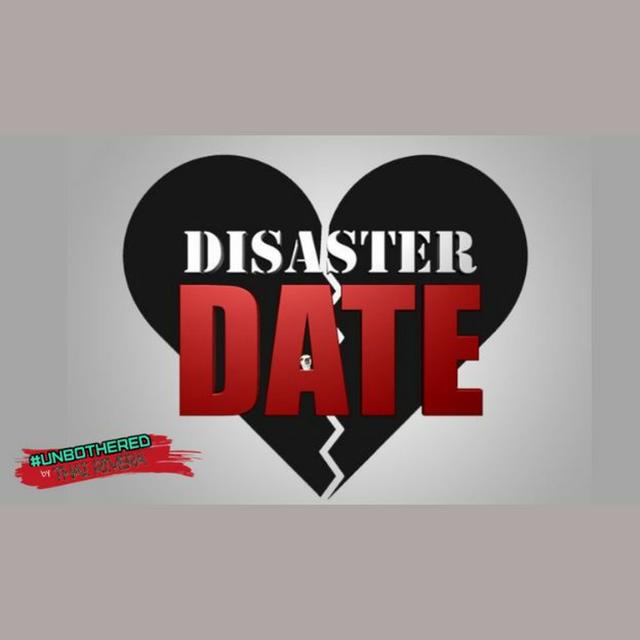 Disaster Date ~ Unbothered by Thai Rivera - podcast episode cover