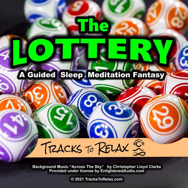 The Lottery Fantasy Guided Sleep Meditation - podcast episode cover