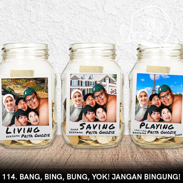 114. Bang, Bing, Bung, Yok! Jangan Bingung! - podcast episode cover