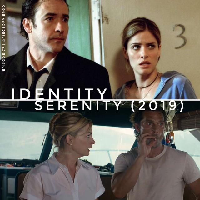 Identity & Serenity (2019) - podcast episode cover