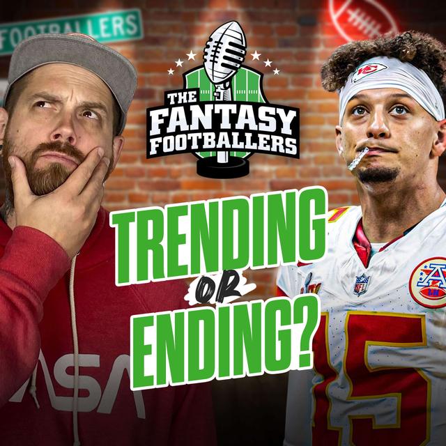 Trending or Ending + NEVER AGAIN Players - Fantasy Football Podcast for 3/18 - podcast episode cover