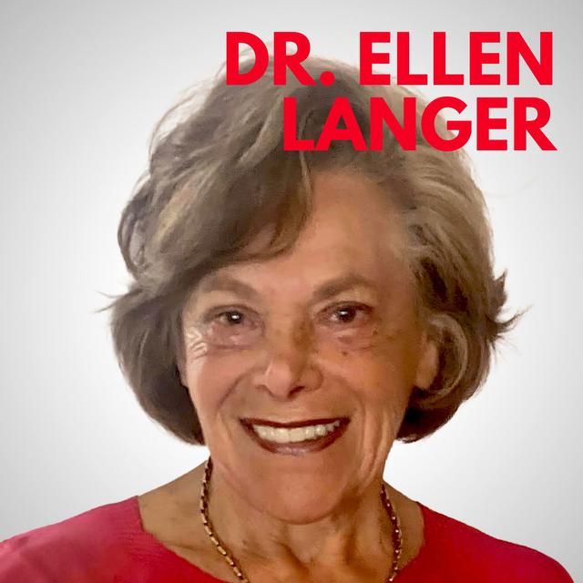 166. Mother of Mindfulness: A Conversation with Dr. Ellen Langer - podcast episode cover