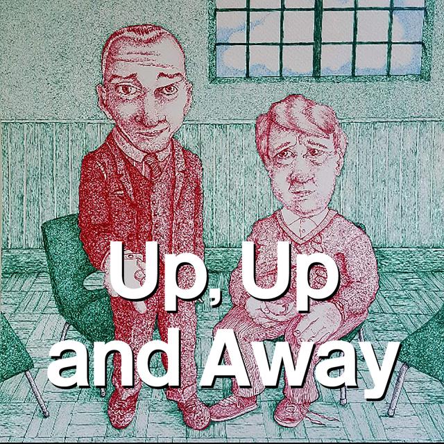 Up, Up and Away - podcast episode cover