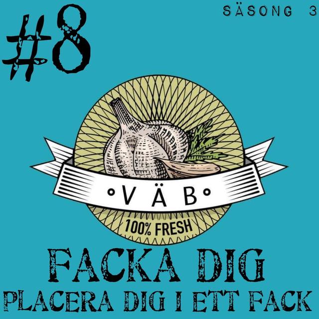 Facka dig- Placera dig i ett fack - podcast episode cover