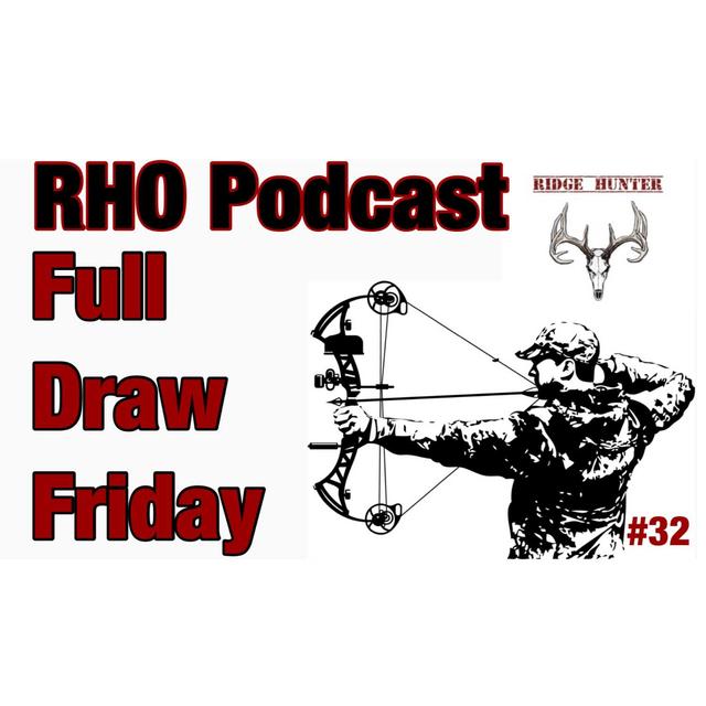 Summer Buck Bedding | Full Draw Friday #32 - podcast episode cover