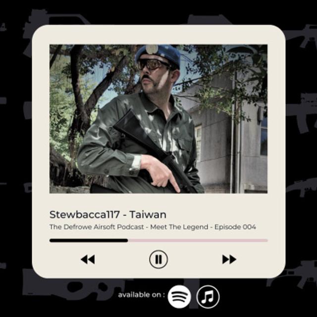 The Chewbacca of Airsoft: Uncovering the Roars of Stewbacca117 - podcast episode cover