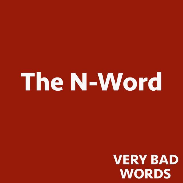 42: The N-Word - podcast episode cover