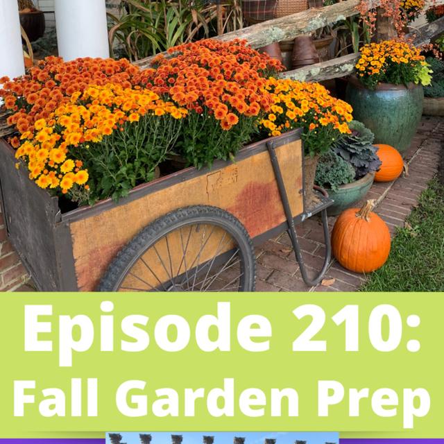 Fall Garden Prep - podcast episode cover