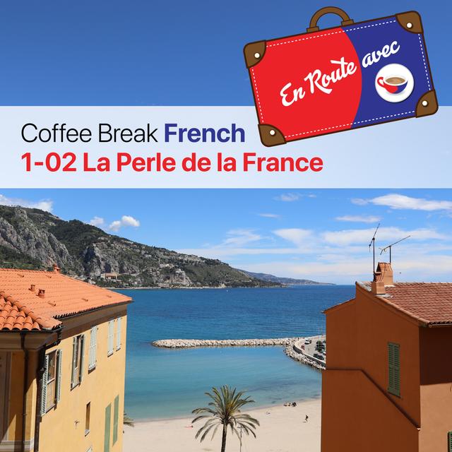 CBF-ER 1.02 | Menton, la Perle de la France - podcast episode cover