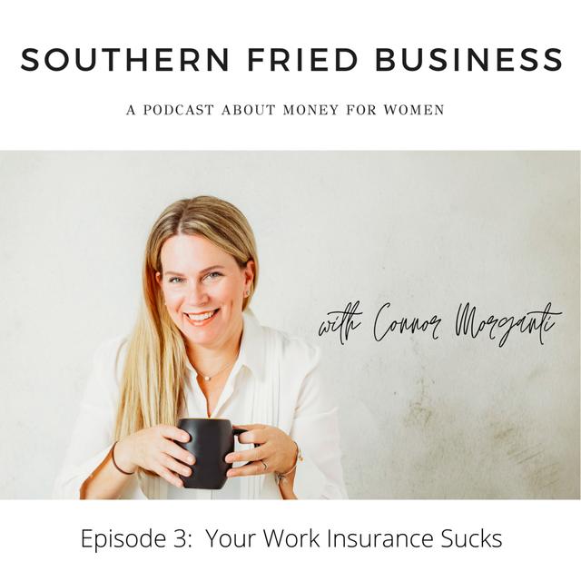 Your Work Insurance Sucks! So, what do you need to know? - podcast episode cover