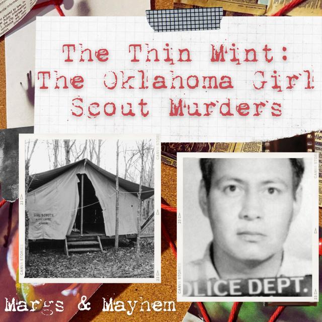 The Thin Mint: The Oklahoma Girl Scout Murders - podcast episode cover