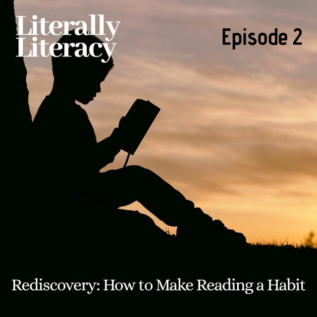 Rediscovery - How to Make Reading a Habit - podcast episode cover
