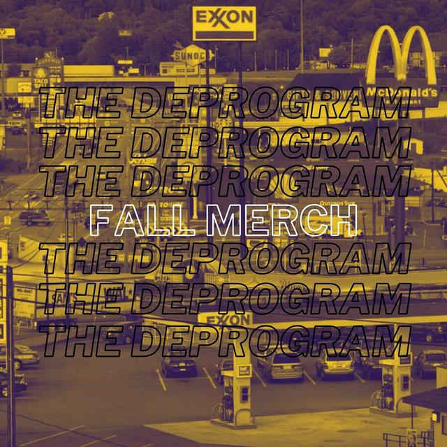 The Deprogram Unashamed Fall Merch Plug - podcast episode cover