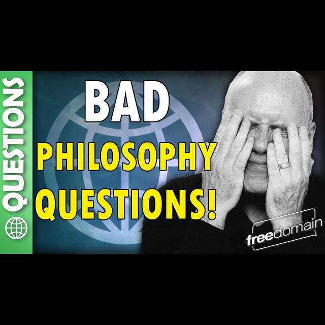 5999 Bad Philosophy Questions! - podcast episode cover