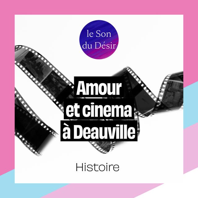 amour et cinéma à Deauville (histoire érotique) - podcast episode cover