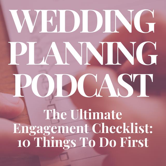 The Ultimate Engagement Checklist | 10 Things To Do First - podcast episode cover