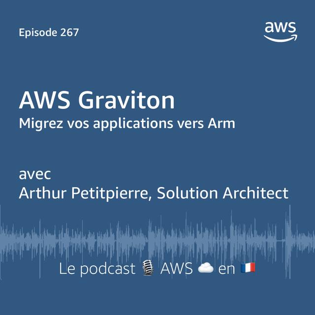 AWS Graviton - podcast episode cover
