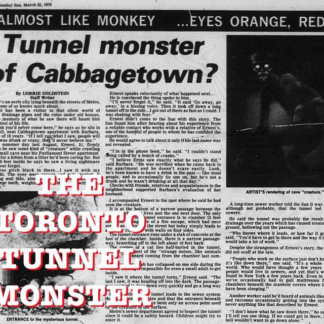 S03E16 - The Toronto Tunnel Monster - podcast episode cover