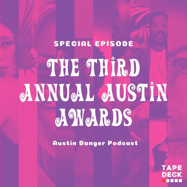 The Third Annual Austin Awards - podcast episode cover