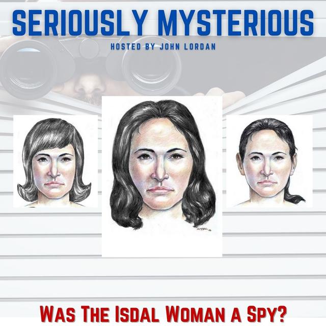 Was the Isdal Woman a Spy? - podcast episode cover