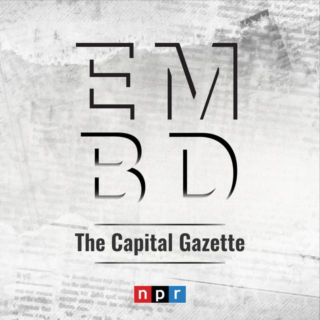 S29 E1: "A Damn Paper" | Capital Gazette - podcast episode cover