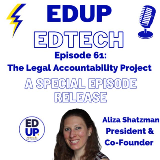 61: Advocacy Against Gender Discrimination in Clerkships and Making Sure Clerks have the Info They Need, Aliza Shatzman, Esq., Co-Founder & President , The Legal Accountability Project - podcast episode cover